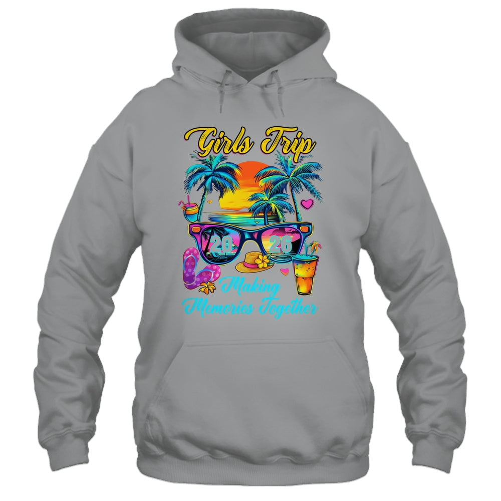 Girls Trip 2026 Making Memories Matching Vacation 2026 Shirt & Tank Top | siriusteestore