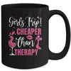Girls Trip Cheaper Than A Therapy Funny Weekend Wine Party Mug | siriusteestore