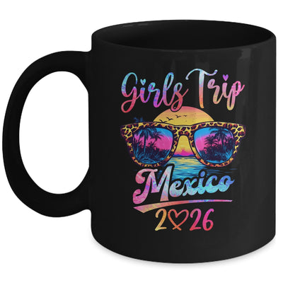 Girls Trip Mexico 2026 Matching Summer Vacation Women Mug | siriusteestore
