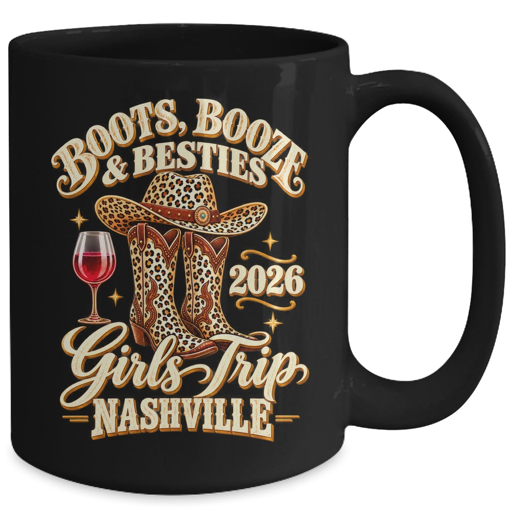 Girls Trip Nashville 2026 Weekend Boots Booze Besties Mug | siriusteestore
