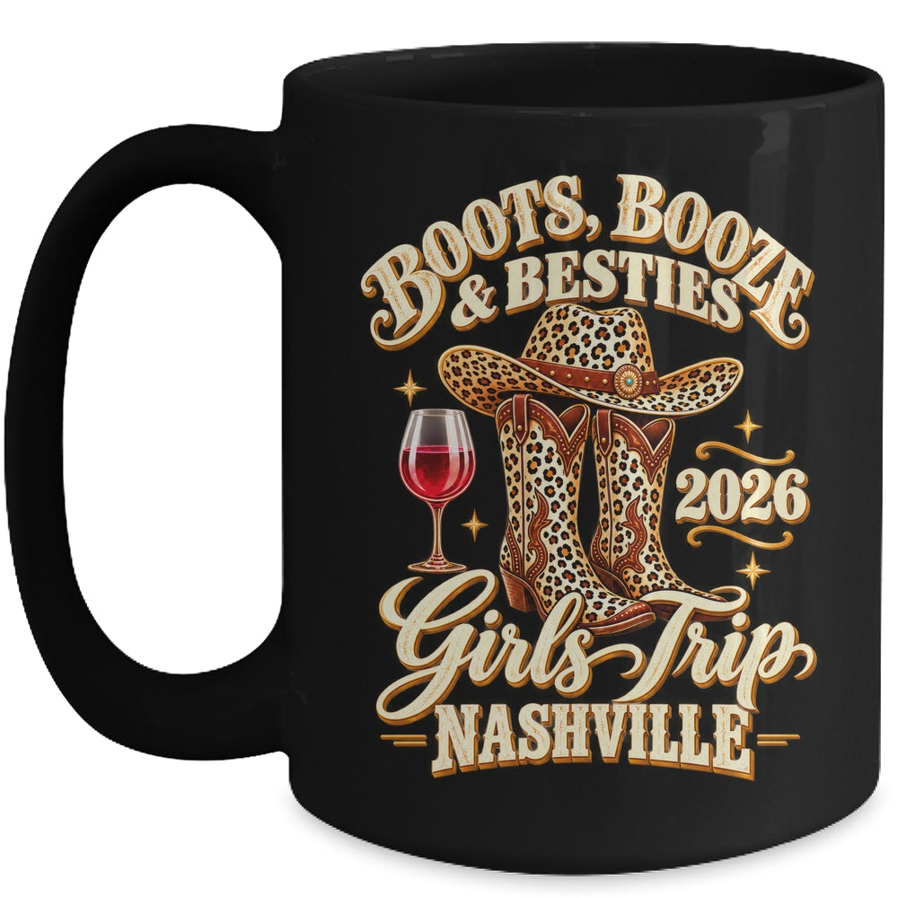 Girls Trip Nashville 2026 Weekend Boots Booze Besties Mug | siriusteestore