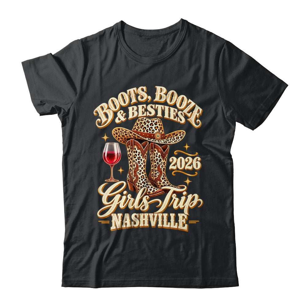Girls Trip Nashville 2026 Weekend Boots Booze Besties Shirt & Tank Top | siriusteestore