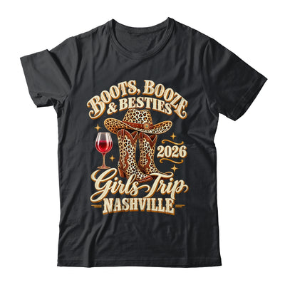 Girls Trip Nashville 2026 Weekend Boots Booze Besties Shirt & Tank Top | siriusteestore