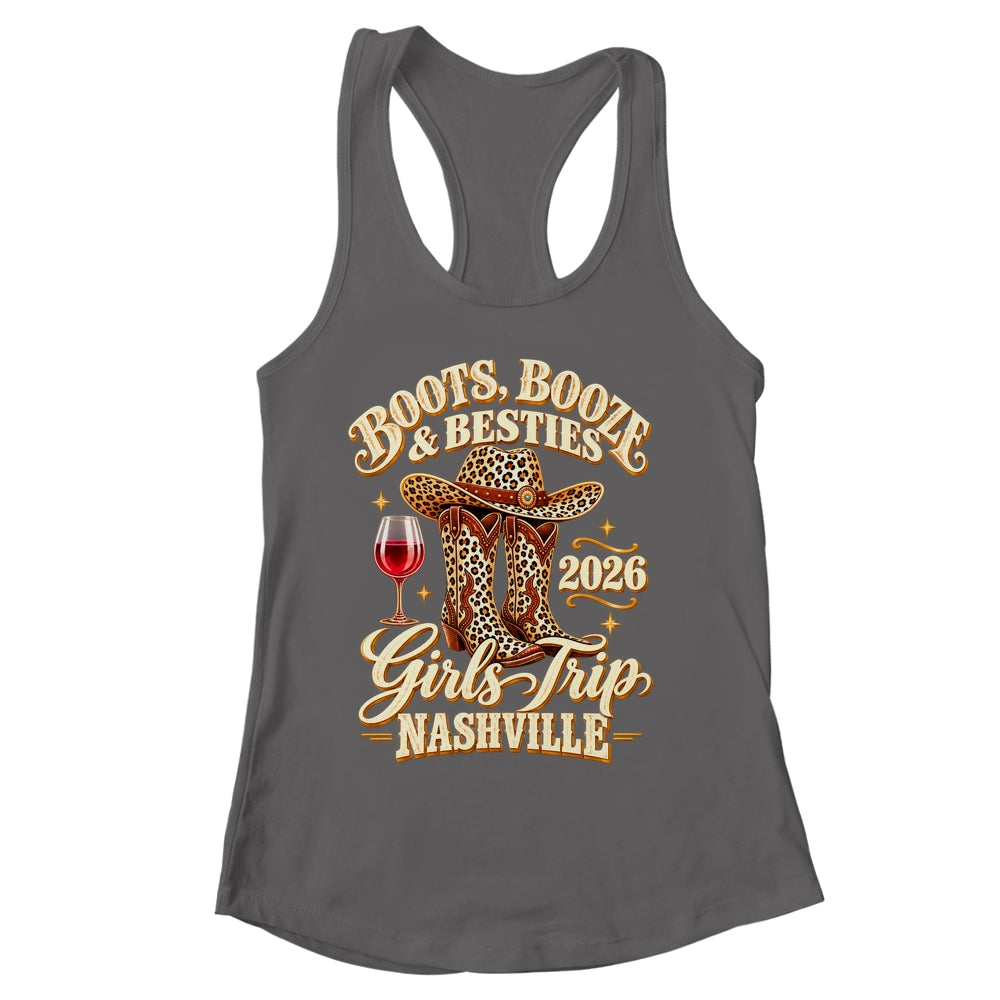 Girls Trip Nashville 2026 Weekend Boots Booze Besties Shirt & Tank Top | siriusteestore