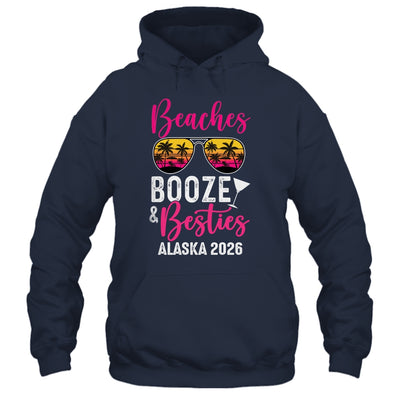 Girls Weekend Trip Alaska 2026 Beaches Booze Besties Shirt & Tank Top | siriusteestore
