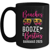 Girls Weekend Trip Bahamas 2025 Beaches Booze Besties Mug | siriusteestore