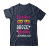 Girls Weekend Trip California 2025 Beaches Booze Besties Shirt & Tank Top | siriusteestore