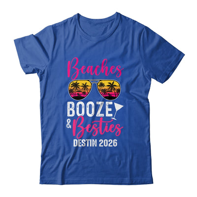 Girls Weekend Trip Destin 2026 Beaches Booze Besties Shirt & Tank Top | siriusteestore