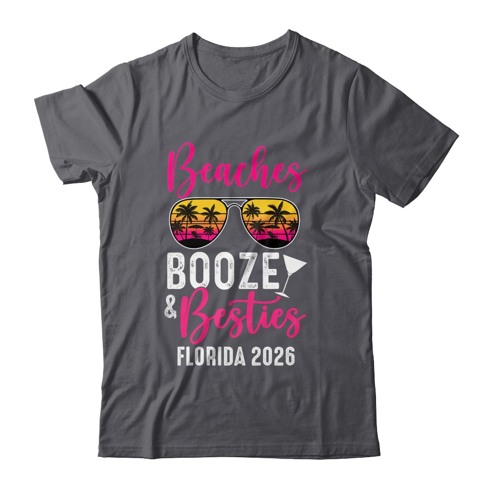 Girls Weekend Trip Florida 2026 Beaches Booze Besties Shirt & Tank Top | siriusteestore