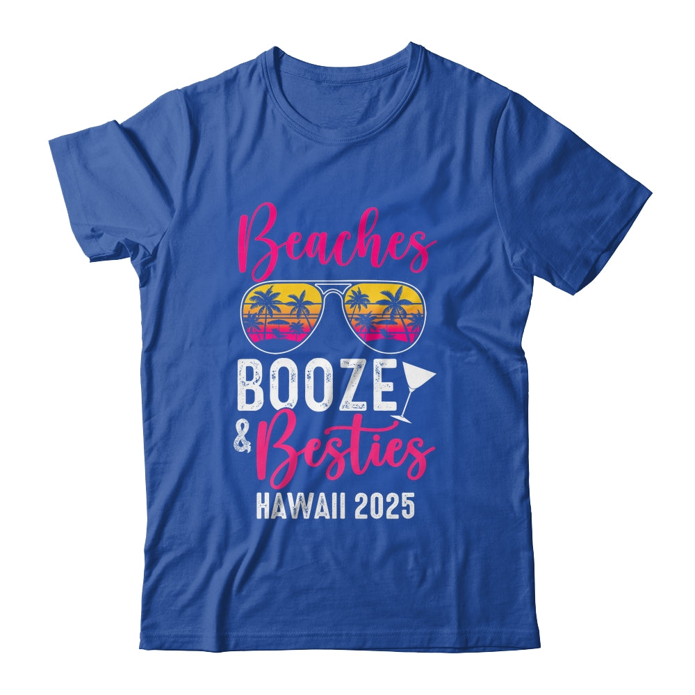Girls Weekend Trip Hawaii 2025 Beaches Booze Besties Shirt & Tank Top | siriusteestore
