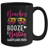 Girls Weekend Trip Maryland 2025 Beaches Booze Besties Mug | siriusteestore