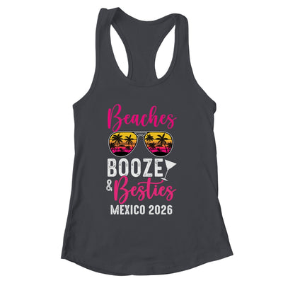 Girls Weekend Trip Mexico 2026 Beaches Booze Besties Shirt & Tank Top | siriusteestore