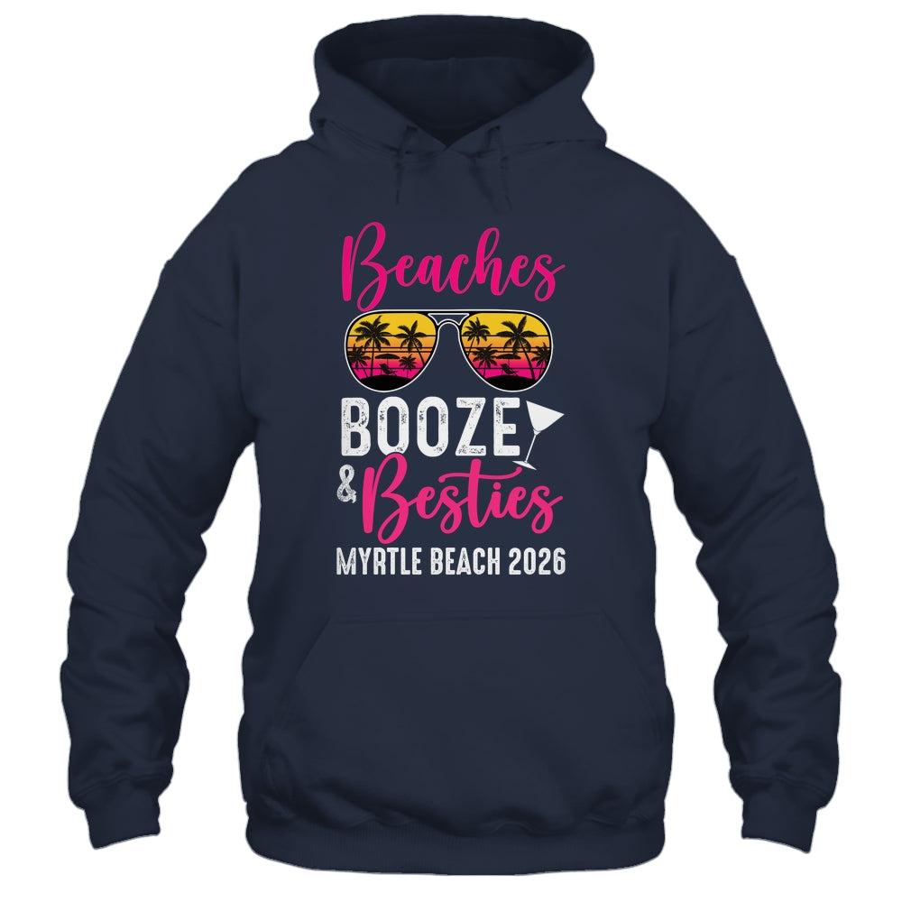 Girls Weekend Trip Myrtle Beach 2026 Beaches Booze Besties Shirt & Tank Top | siriusteestore