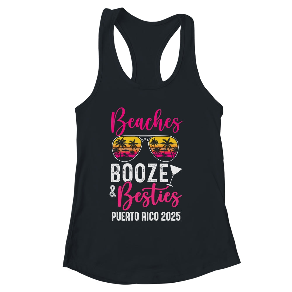 Girls Weekend Trip Puerto Rico 2025 Beaches Booze Besties Shirt & Tank Top | siriusteestore