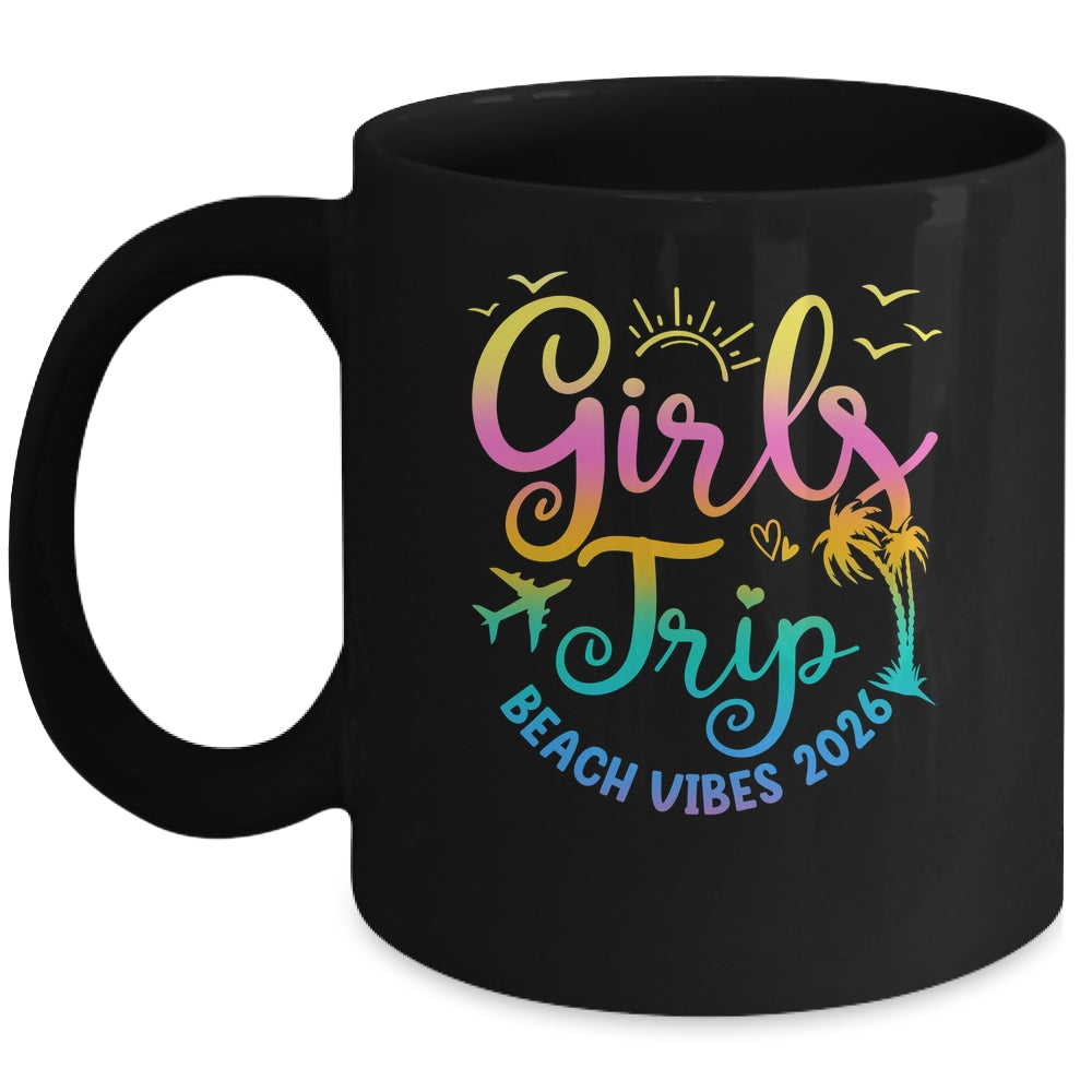 Girls Weekend Women Girls Trip Beach Vibes 2026 Vacation Mug | siriusteestore