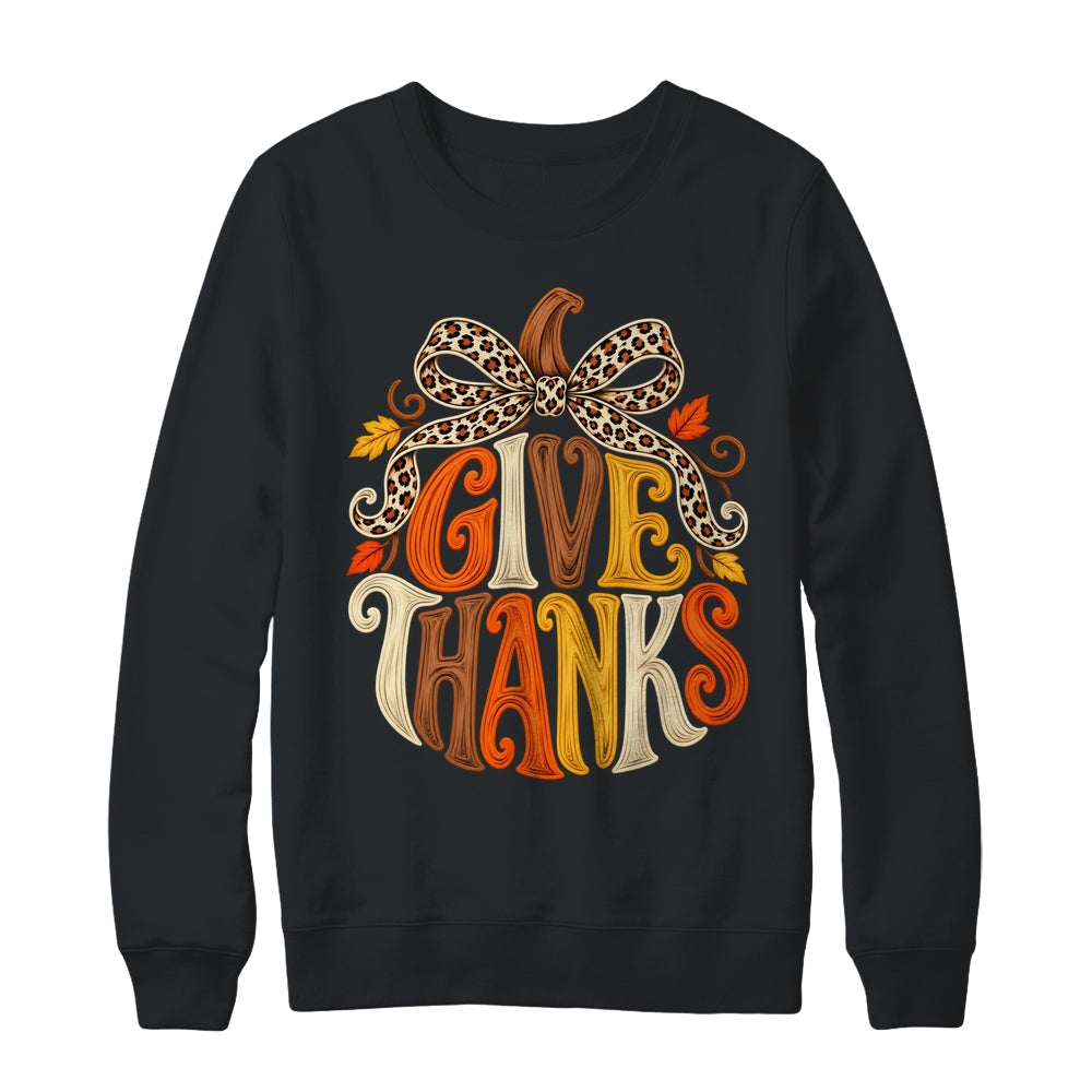 Give Thanks Pumpkin Retro Fall Coquette Thanksgiving Autumn Shirt & Sweatshirt | siriusteestore