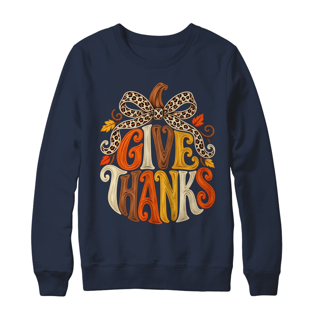 Give Thanks Pumpkin Retro Fall Coquette Thanksgiving Autumn Shirt & Sweatshirt | siriusteestore