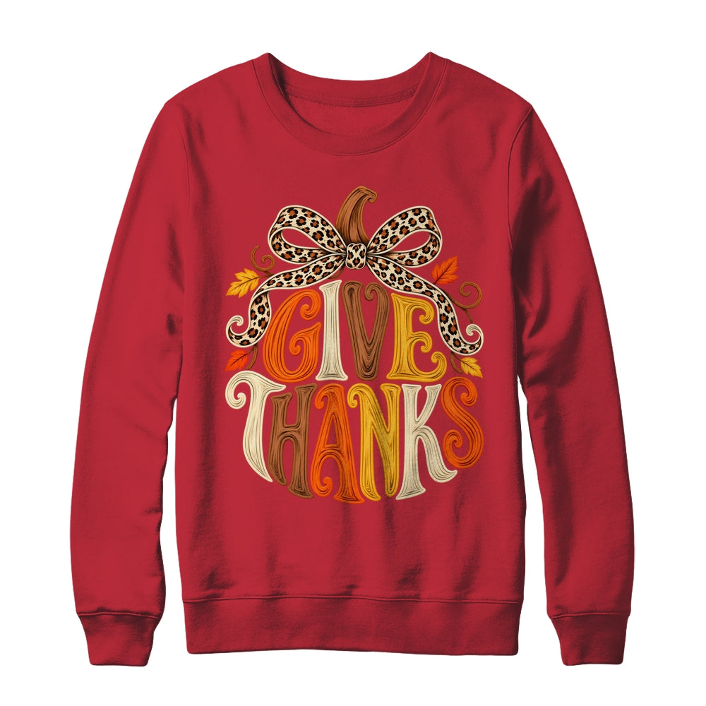 Give Thanks Pumpkin Retro Fall Coquette Thanksgiving Autumn Shirt & Sweatshirt | siriusteestore