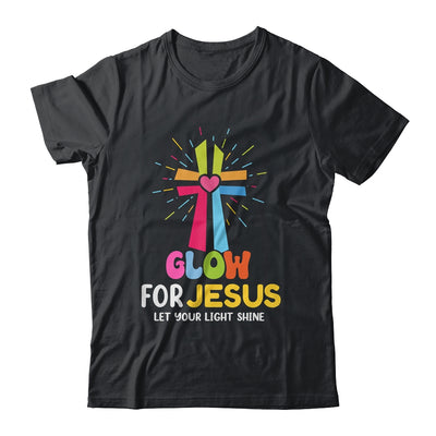 Glow For Jesus Let Your Light Shine Faith Cross Christian Shirt & Hoodie | siriusteestore