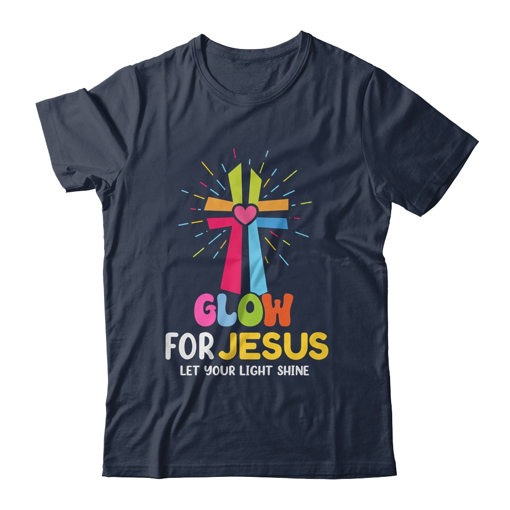 Glow For Jesus Let Your Light Shine Faith Cross Christian Shirt & Hoodie | siriusteestore