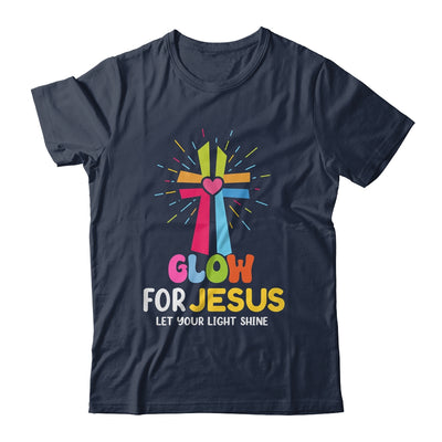 Glow For Jesus Let Your Light Shine Faith Cross Christian Shirt & Hoodie | siriusteestore