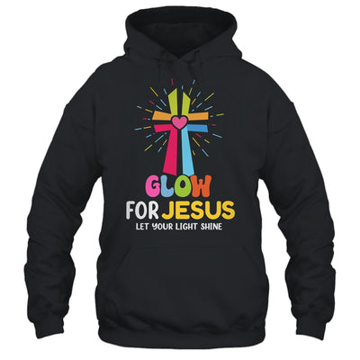 Glow For Jesus Let Your Light Shine Faith Cross Christian Shirt & Hoodie | siriusteestore