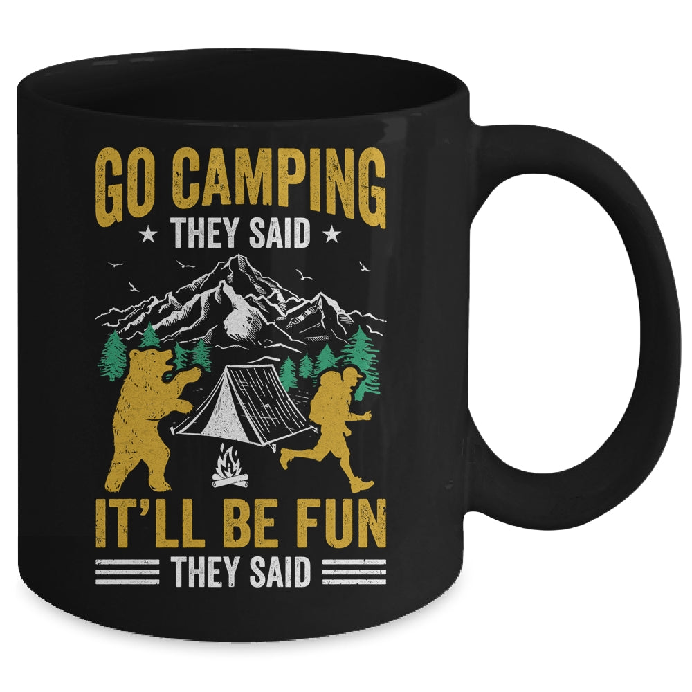 Go Camping They Said It'll Be Fun They Said Joke Bear Camper Mug | siriusteestore