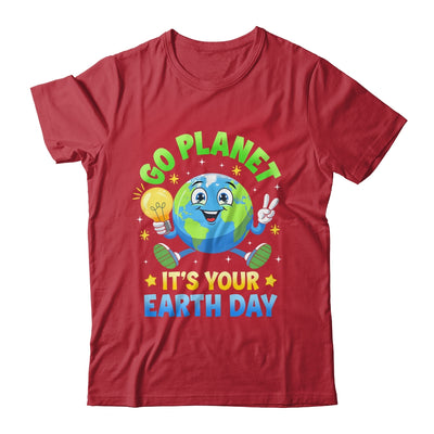 Go Planet Its Your Earth Day 2025 Teacher Kids Girls Boys Shirt & Hoodie | siriusteestore