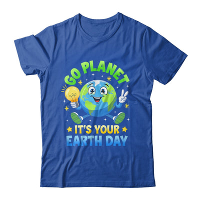 Go Planet Its Your Earth Day 2025 Teacher Kids Girls Boys Shirt & Hoodie | siriusteestore
