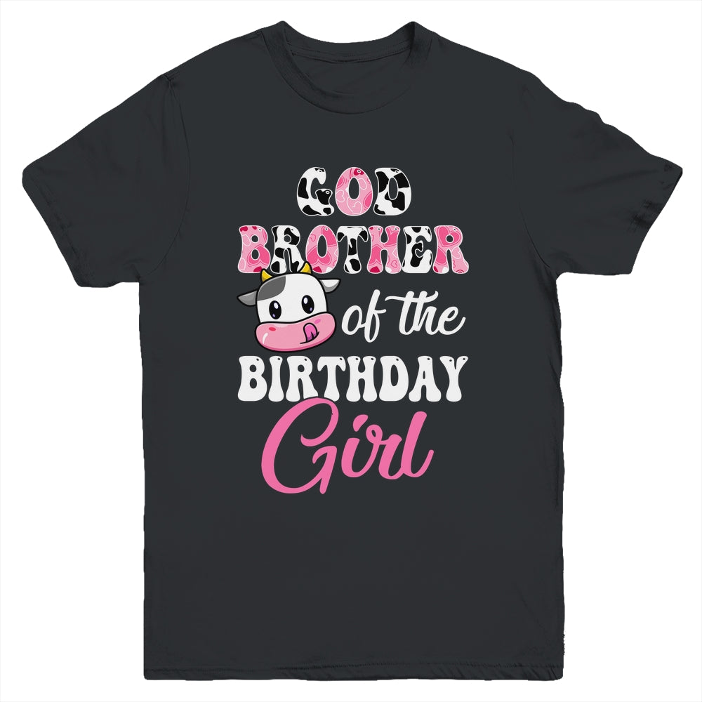 God Brother Of The Birthday Girl Farm Cow 1st Birthday Girl Shirt & Hoodie | siriusteestore