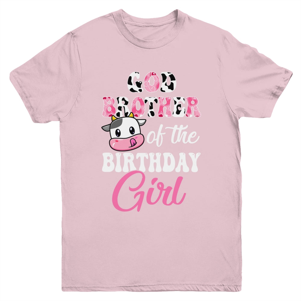 God Brother Of The Birthday Girl Farm Cow 1st Birthday Girl Shirt & Hoodie | siriusteestore
