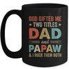 God Gifted Me Two Titles Dad And Papaw Fathers Day Vintage Mug | siriusteestore