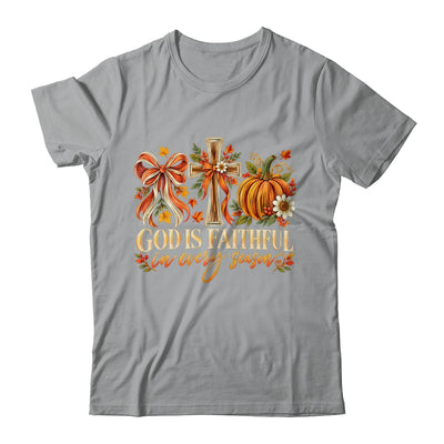 God Is Faithful In Every Season Christian Fall Coquette Shirt & Sweatshirt | siriusteestore