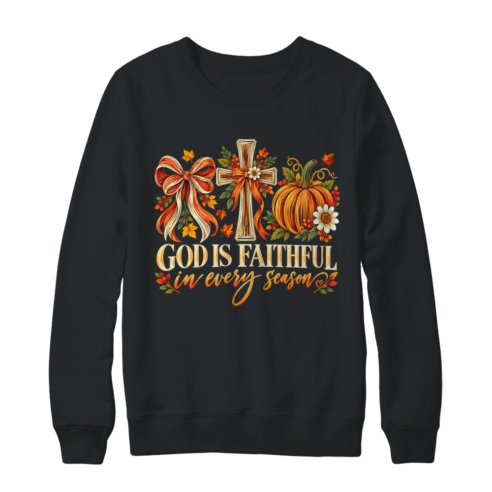 God Is Faithful In Every Season Christian Fall Coquette Shirt & Sweatshirt | siriusteestore