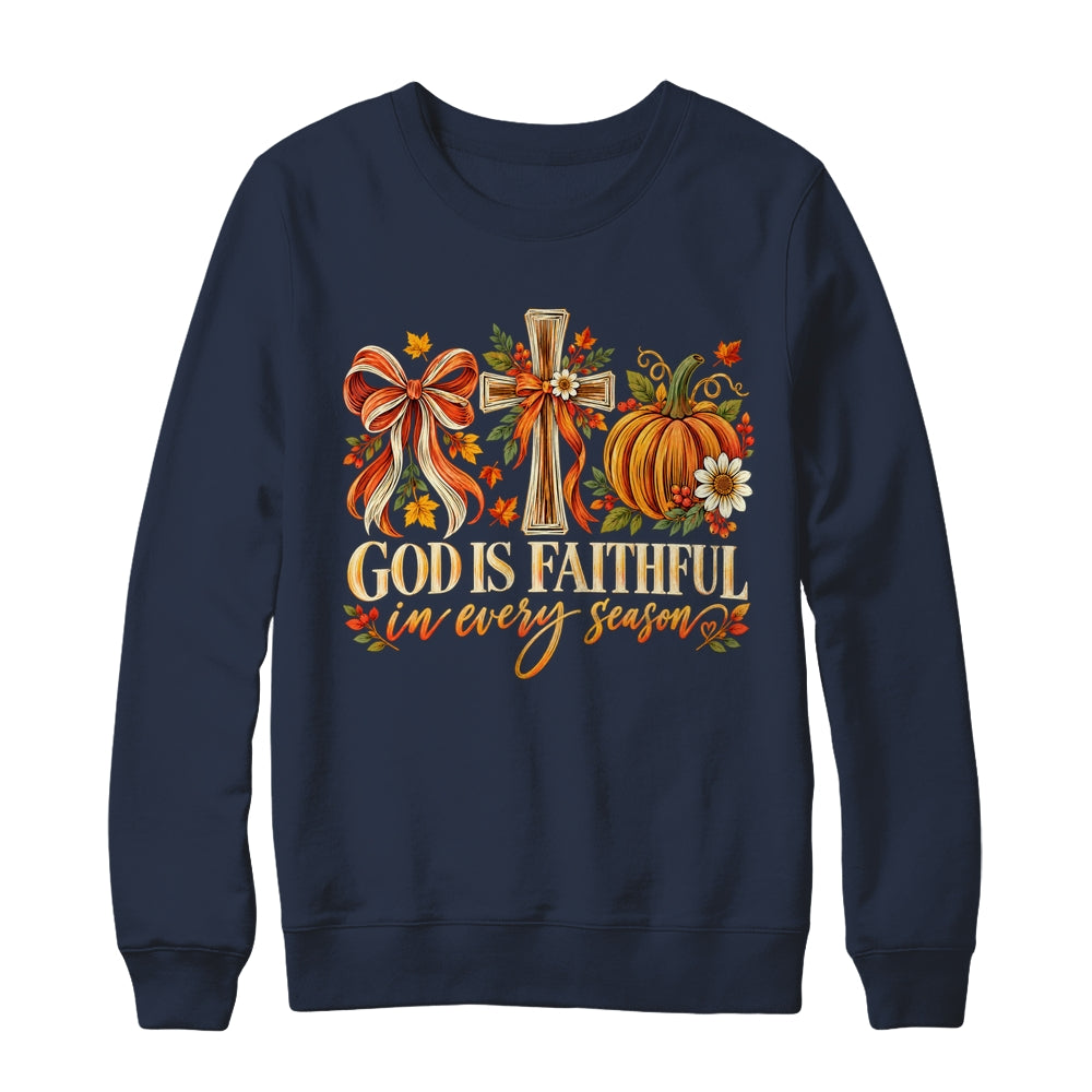 God Is Faithful In Every Season Christian Fall Coquette Shirt & Sweatshirt | siriusteestore