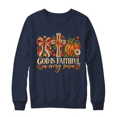 God Is Faithful In Every Season Christian Fall Coquette Shirt & Sweatshirt | siriusteestore