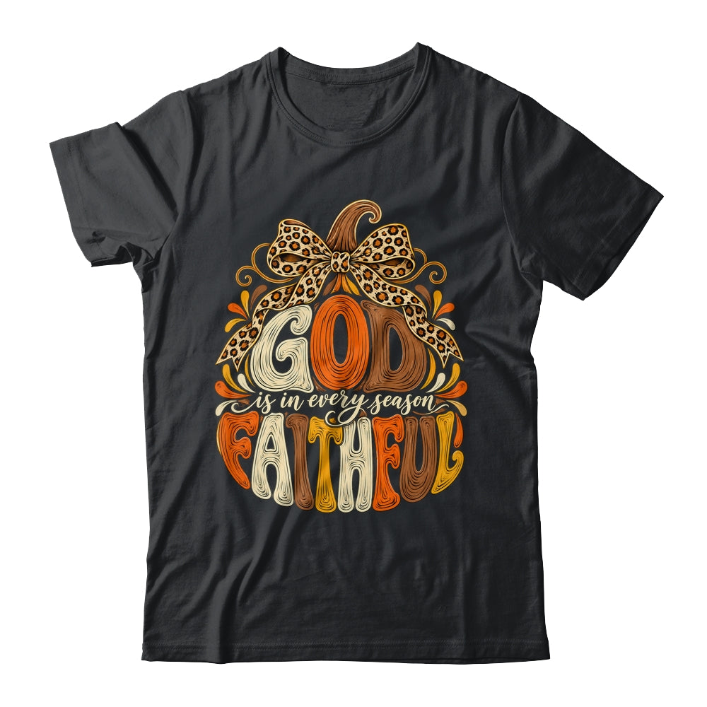 God Is Faithful In Every Season Christian Fall Pumpkin Shirt & Sweatshirt | siriusteestore