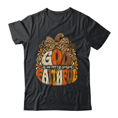 God Is Faithful In Every Season Christian Fall Pumpkin Shirt & Sweatshirt | siriusteestore