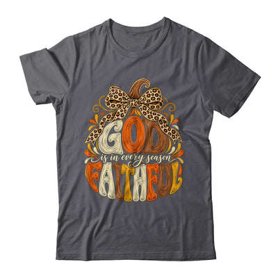 God Is Faithful In Every Season Christian Fall Pumpkin Shirt & Sweatshirt | siriusteestore