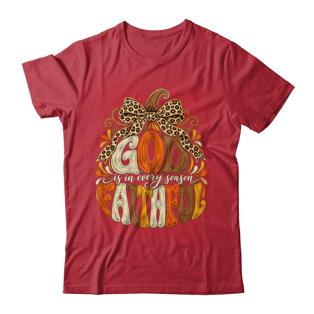 God Is Faithful In Every Season Christian Fall Pumpkin Shirt & Sweatshirt | siriusteestore