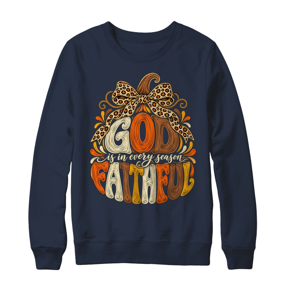 God Is Faithful In Every Season Christian Fall Pumpkin Shirt & Sweatshirt | siriusteestore