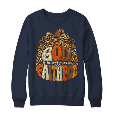 God Is Faithful In Every Season Christian Fall Pumpkin Shirt & Sweatshirt | siriusteestore
