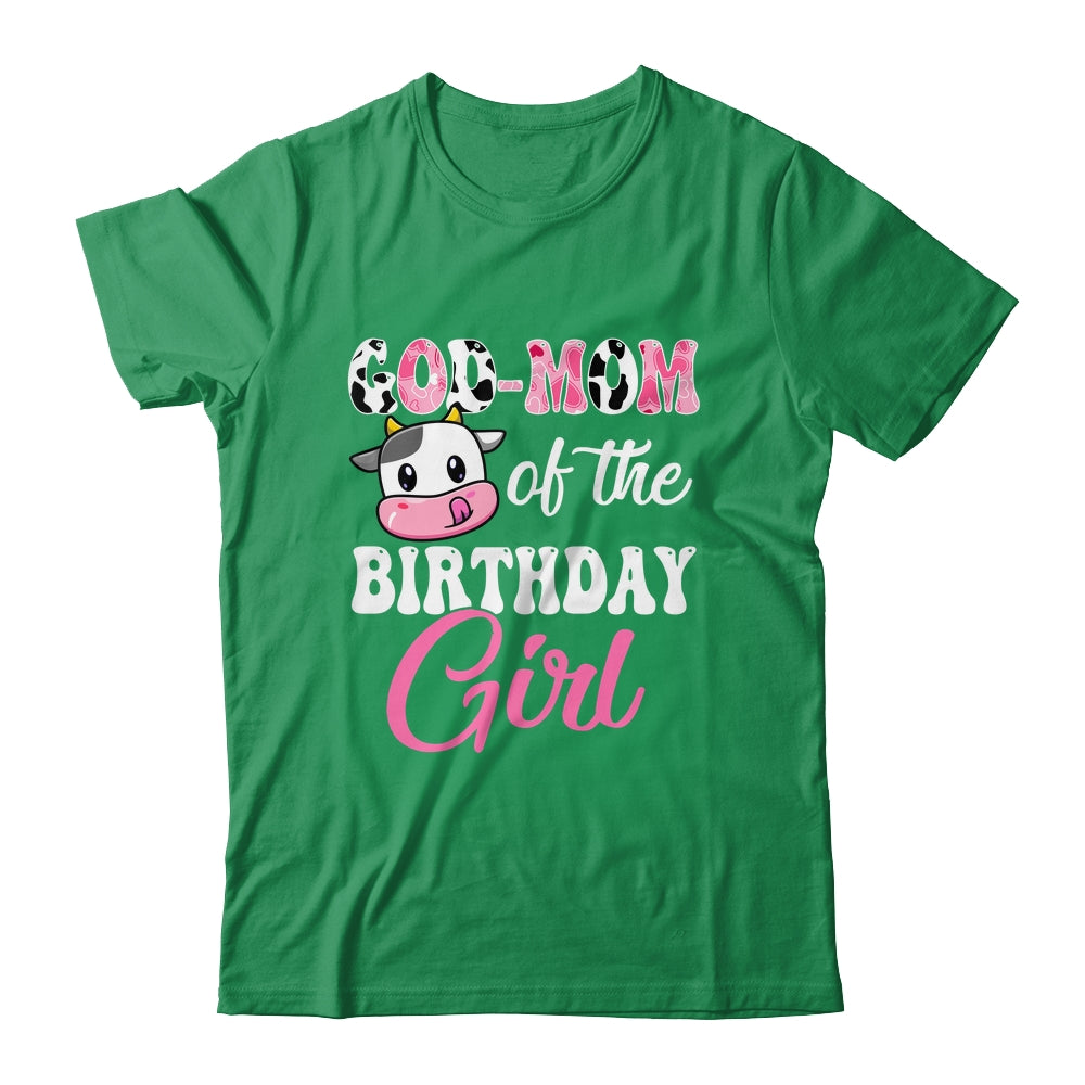 God Mom Of The Birthday Girl Farm Cow 1st Birthday Girl Shirt & Hoodie | siriusteestore