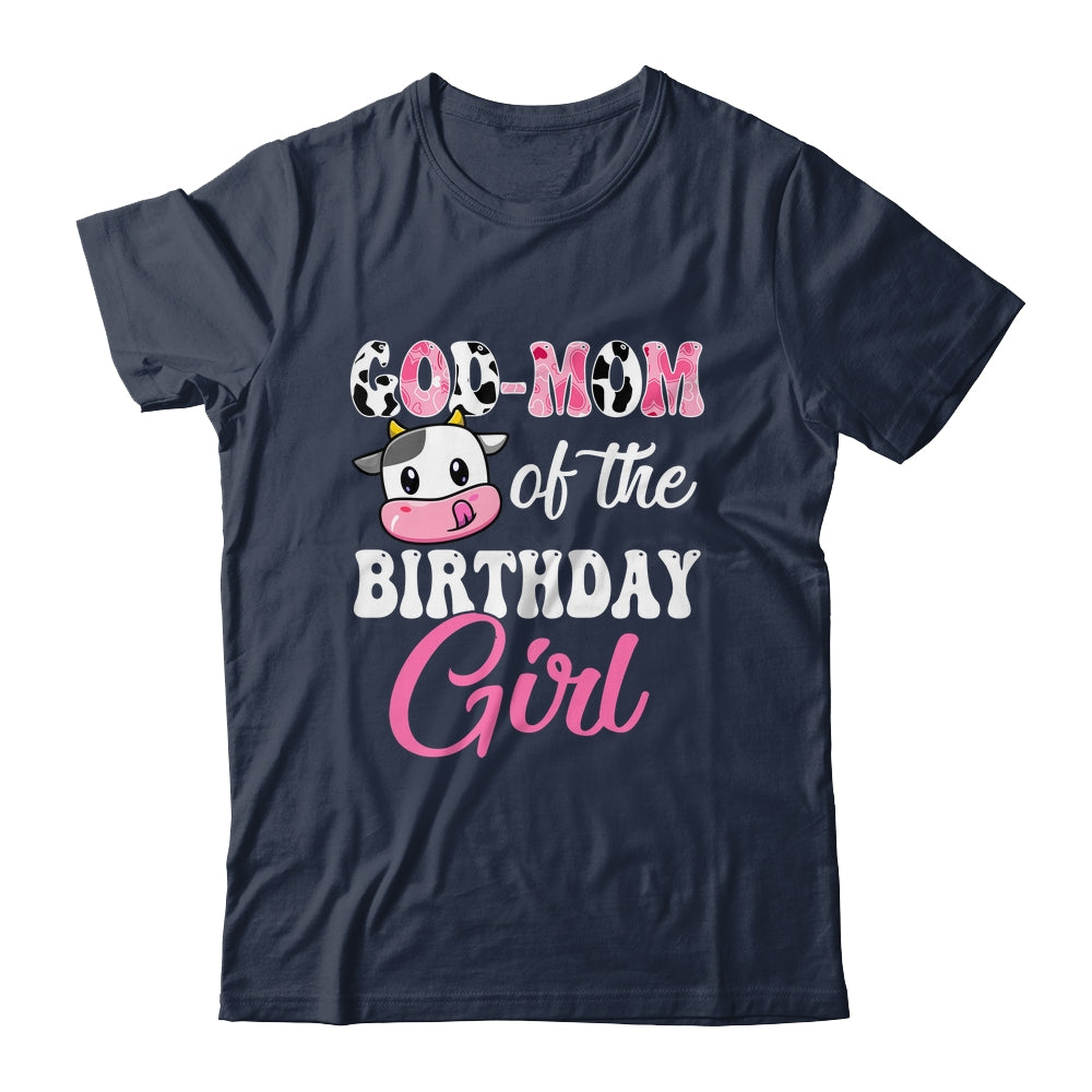 God Mom Of The Birthday Girl Farm Cow 1st Birthday Girl Shirt & Hoodie | siriusteestore