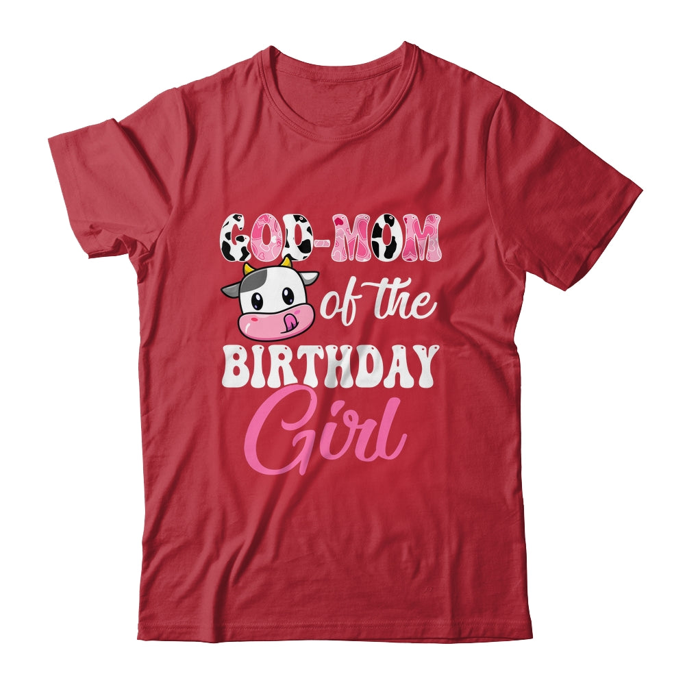 God Mom Of The Birthday Girl Farm Cow 1st Birthday Girl Shirt & Hoodie | siriusteestore