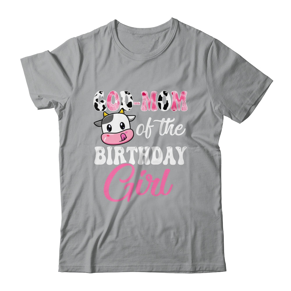 God Mom Of The Birthday Girl Farm Cow 1st Birthday Girl Shirt & Hoodie | siriusteestore