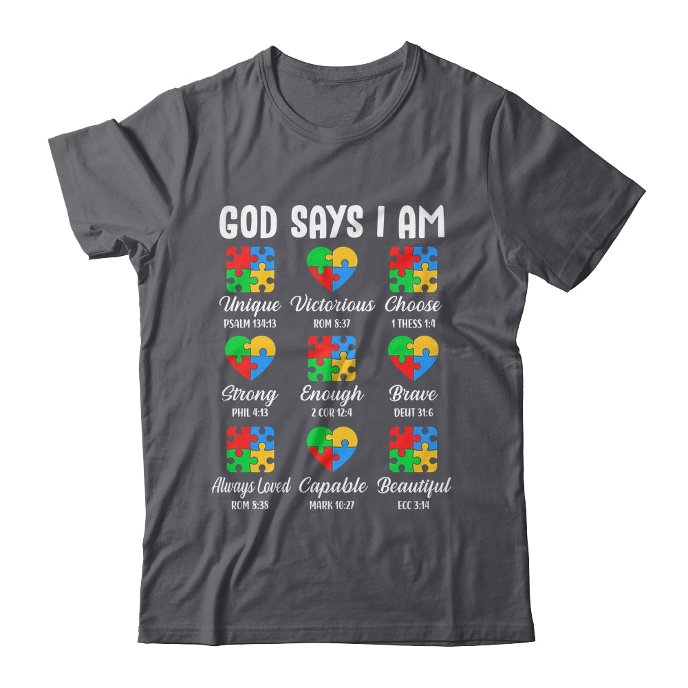 God Says I Am Autism Awareness Christian Bible Verse Shirt & Hoodie | siriusteestore