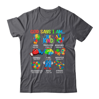 God Says I Am Be Kind Autism Awareness SPED Women Men Kids Shirt & Hoodie | siriusteestore