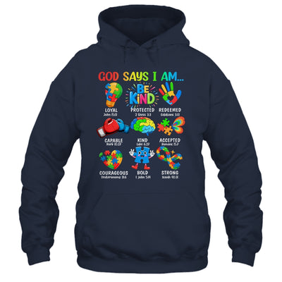 God Says I Am Be Kind Autism Awareness SPED Women Men Kids Shirt & Hoodie | siriusteestore