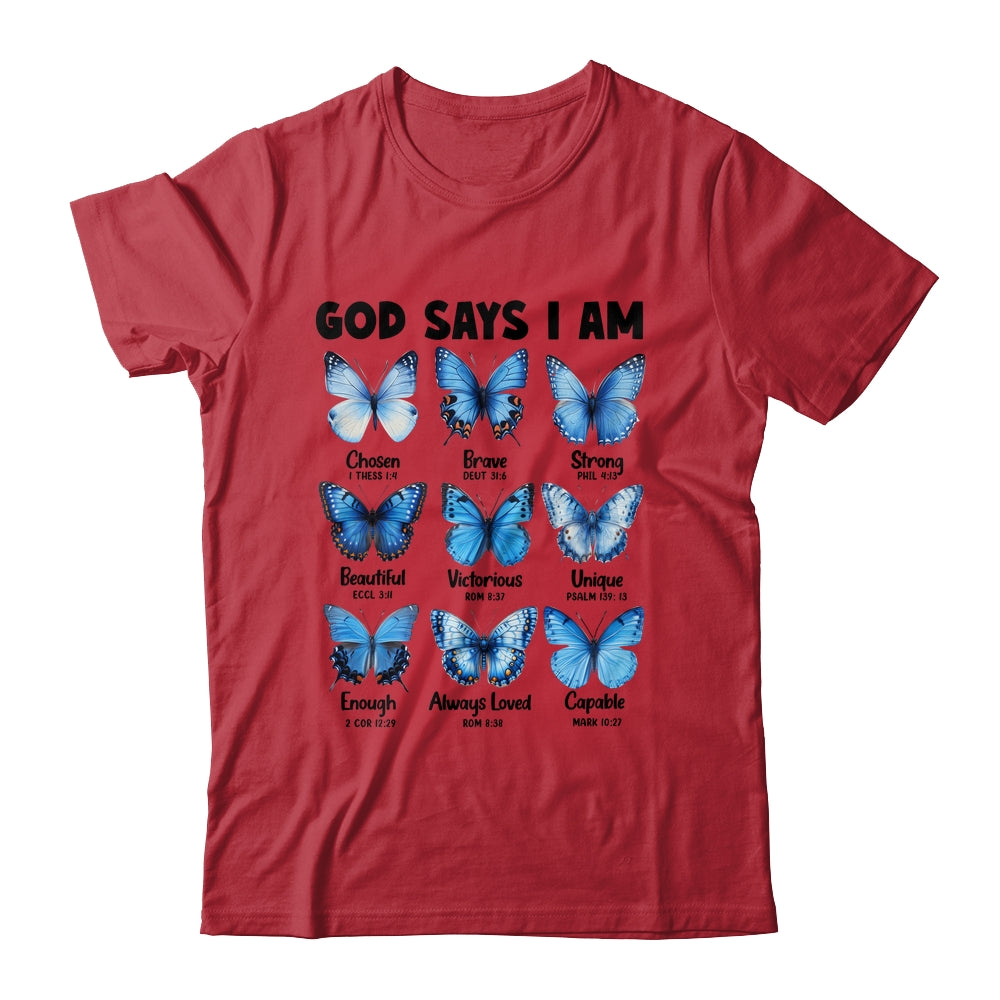 God Says I Am Butterfly Christian Women Girls Kids Religious Shirt & Hoodie | siriusteestore